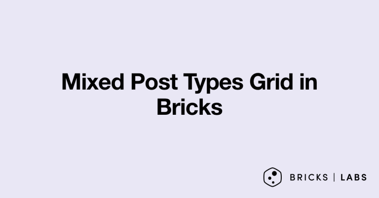 Mixed Post Types Grid in Bricks