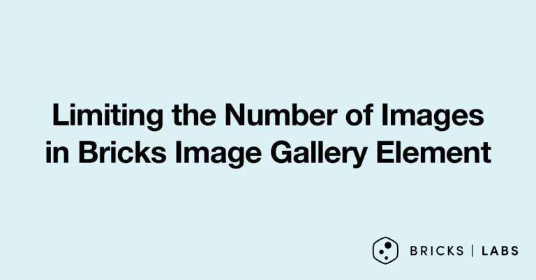 Limiting the Number of Images in Bricks Image Gallery Element